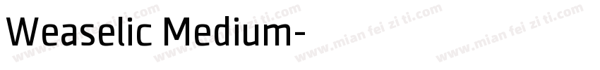 Weaselic Medium字体转换